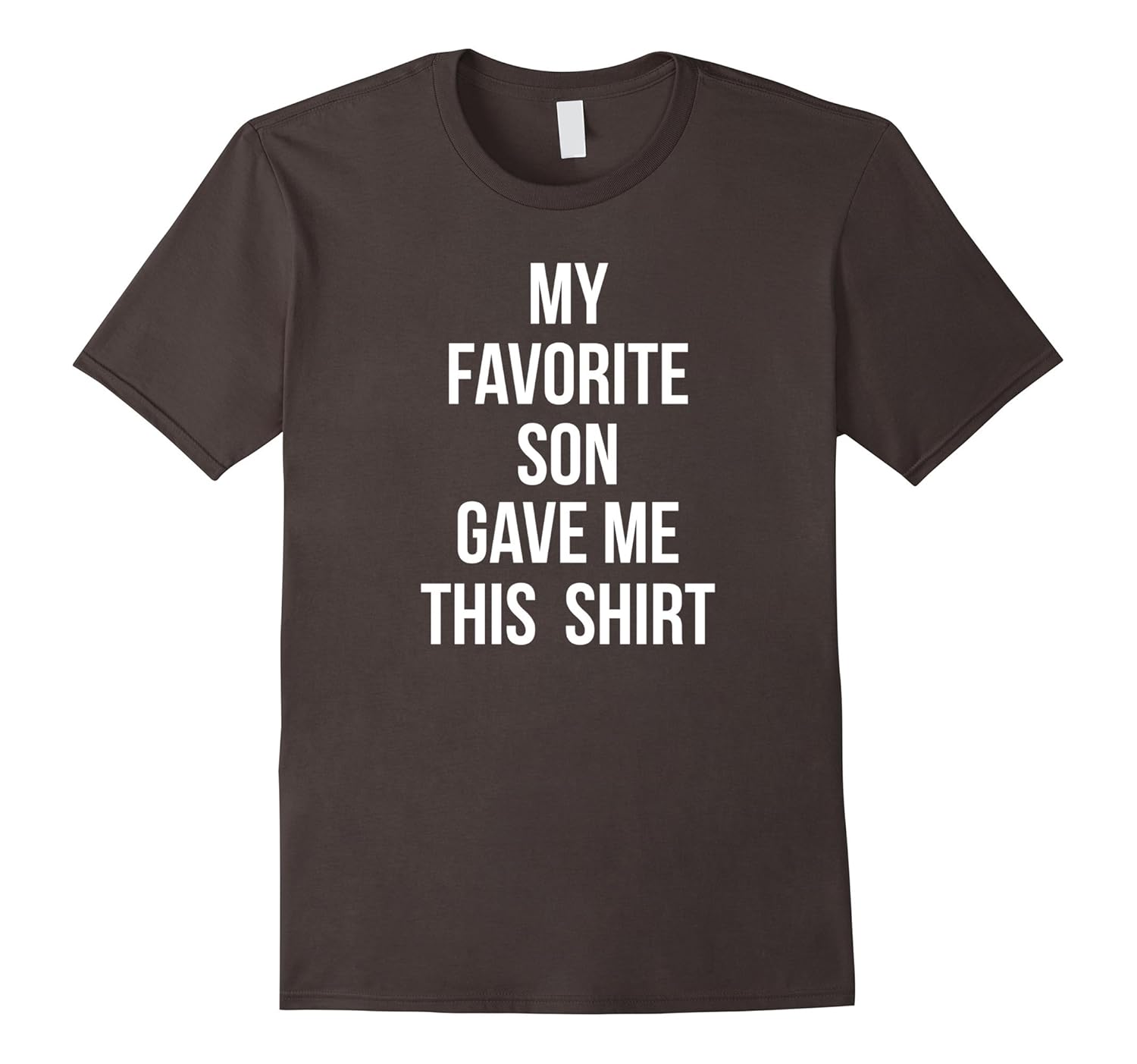 My Favorite Son Gave Me This Shirt Father's Day I Love Dad-anz