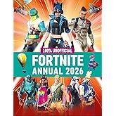 100% Unofficial Fortnite Annual 2026: Perfect for fans of the game, discover the best of the year’s action with the latest ne