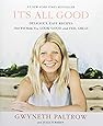 IT'S ALL GOOD: Delicious, Easy Recipes That Will Make You Look Good and Feel Great