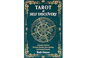 Tarot of Self Discovery: A Jungian Guide to Tarot for Therapy, Inner Healing, and Personal Growth