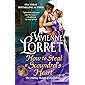 How to Steal a Scoundrel's Heart: A Novel (The Mating Habits of Scoundrels Book 4)