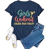 VERYNEAT Girls Weekend Shirt for Women Girls Trip Shirts Cheaper Than Therapy Tee Tops