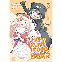Kuma Kuma Kuma Bear (Light Novel) Vol. 3 book cover Kuma Kuma Kuma Bear (Light Novel) Vol. 3 book cover
