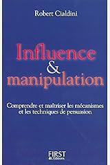 Influence et manipulation (Documents) (French Edition)