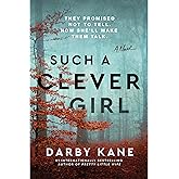 Such a Clever Girl: A Novel