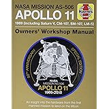 NASA Mission AS-506 Apollo 11 1969 (including Saturn V, CM-107, SM-107, LM-5): 50th Anniversary Special Edition - An insight 