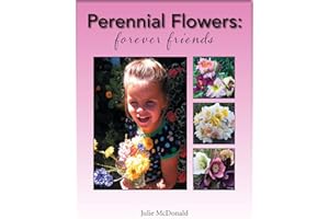 Perennial Flowers: Forever Friends (Suburban Market Garden: Sell What You Grow)