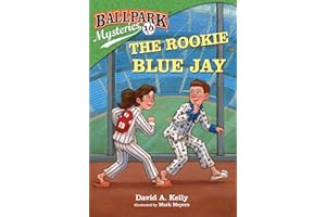 Ballpark Mysteries #10: The Rookie Blue Jay