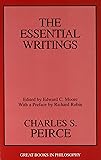 Charles S. Peirce: The Essential Writings (Great Books in Philosophy)