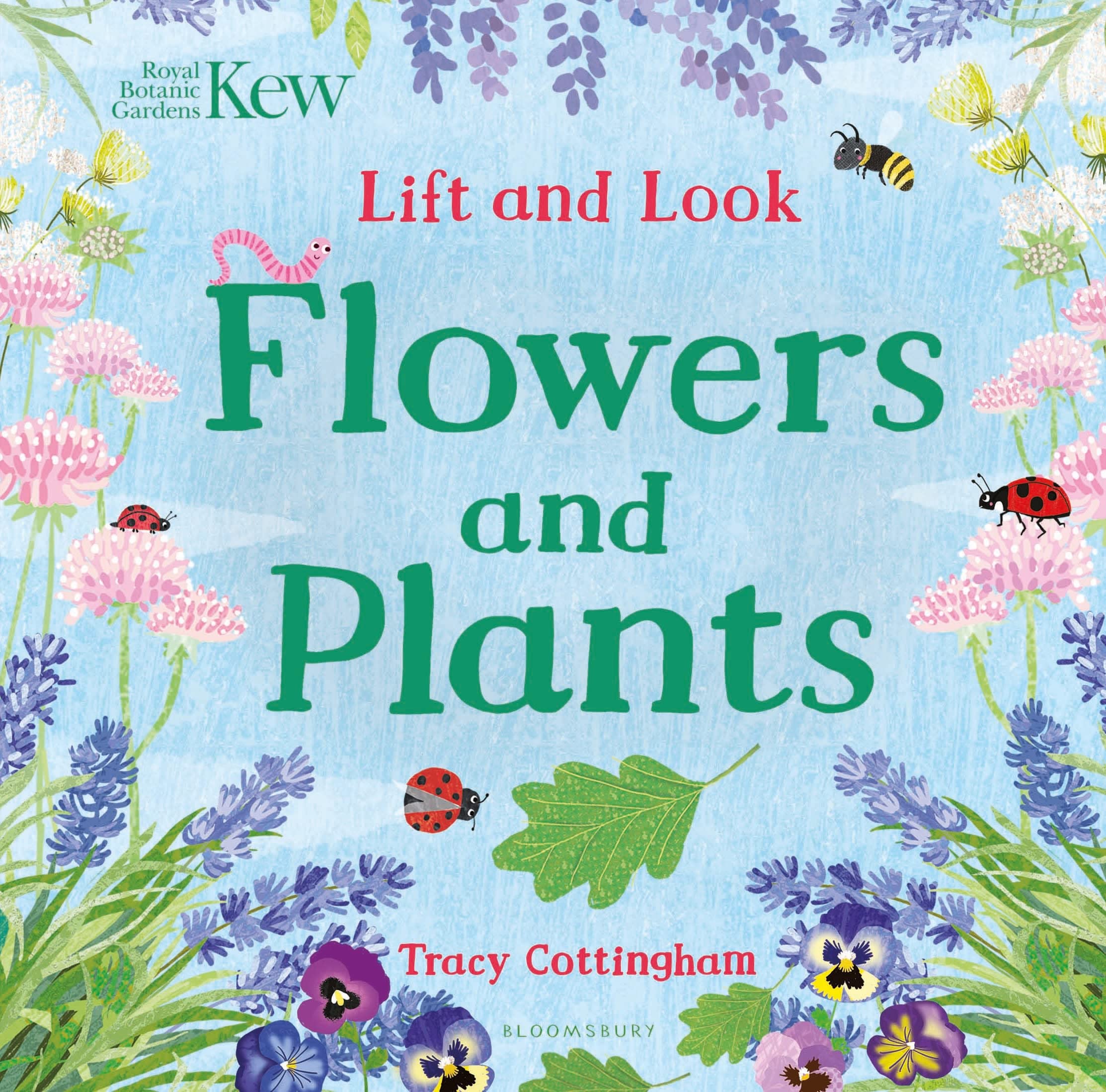 Kew: Lift and Look Flowers and Plants by Tracy Cottingham (2018)