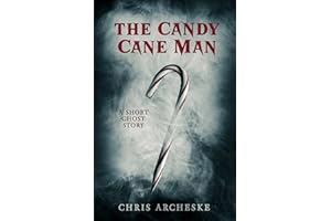 The Candy Cane Man: A Short Ghost Story