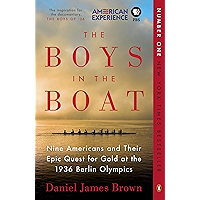 The Boys in the Boat: Nine Americans and Their Epic Quest for Gold at the 1936 Berlin Olympics book cover The Boys in the Boat: Nine Americans and Their Epic Quest for Gold at the 1936 Berlin Olympics book cover