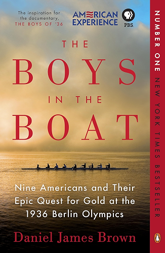 Download The Boys in the Boat: Nine Americans and Their Epic Quest for Gold at the 1936 Berlin Olympics (English Edition) PDF