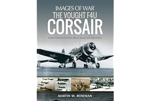 The Vought F4U Corsair (Images of War)