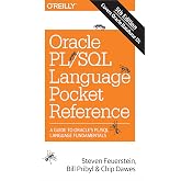 Oracle PL/SQL Language Pocket Reference: A Guide to Oracle's PL/SQL Language Fundamentals