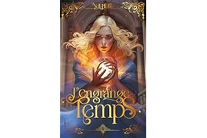 L'Engrange-Temps - tome 1 (French Edition)