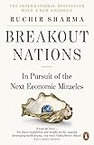 Breakout Nations: In Pursuit of the Next Economic Miracles