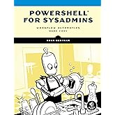PowerShell for Sysadmins: Workflow Automation Made Easy