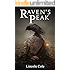 Raven's Peak (World on Fire Book 1)