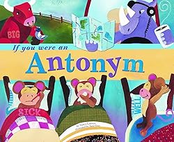 If You Were an Antonym
