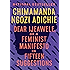 Dear Ijeawele, or A Feminist Manifesto in Fifteen Suggestions