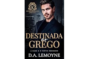 Destinada ao Grego: A Babá e o Viúvo Proibido (Irmãos Kostanidis Livro 2) (Portuguese Edition)