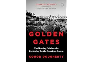 Golden Gates: The Housing Crisis and a Reckoning for the American Dream