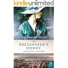 The Dressmaker's Dowry: A Novel