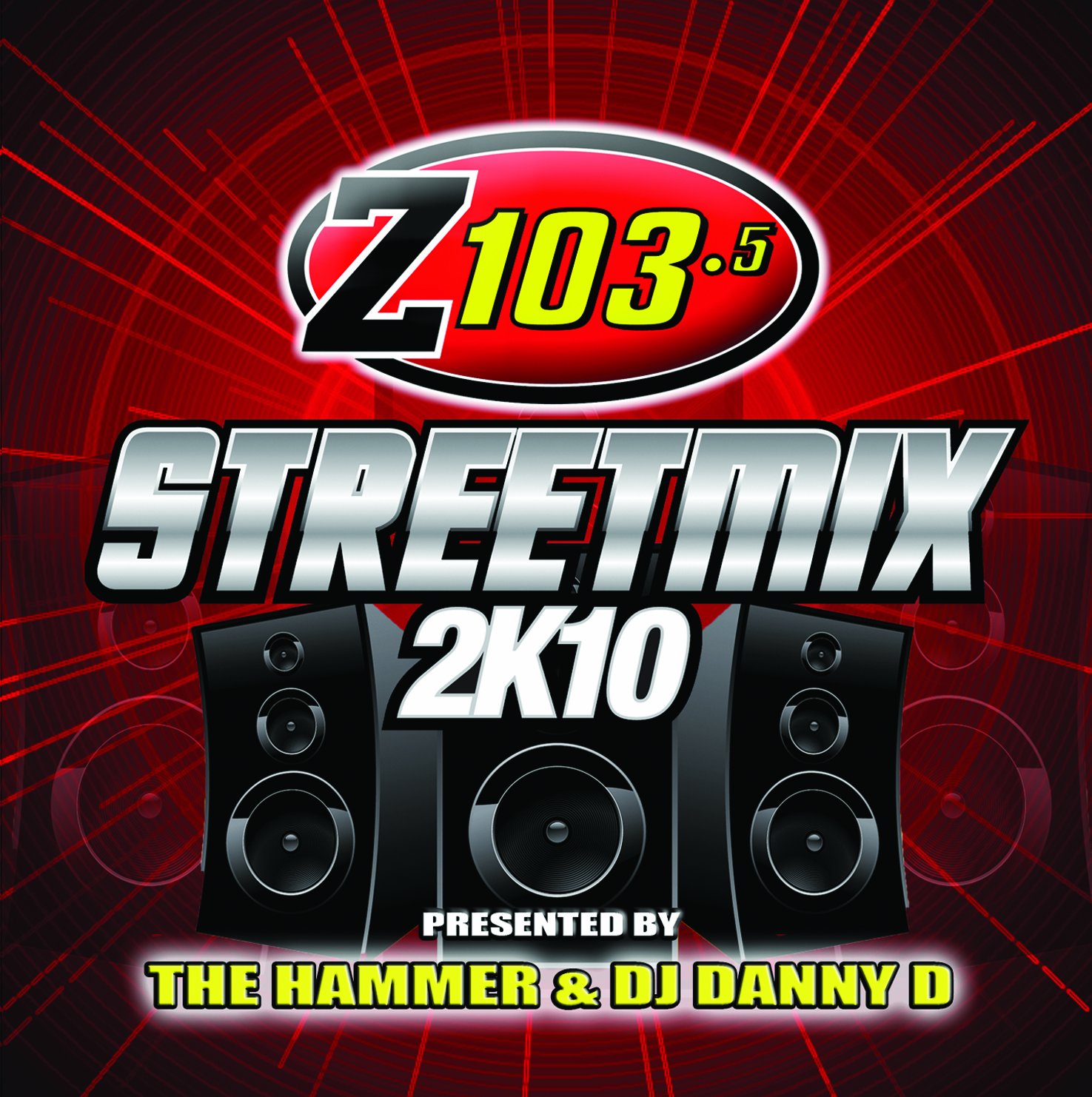 Z103.5 Streetmix 2k9 Hammer, DJ Danny d Presents Amazon.de Musik