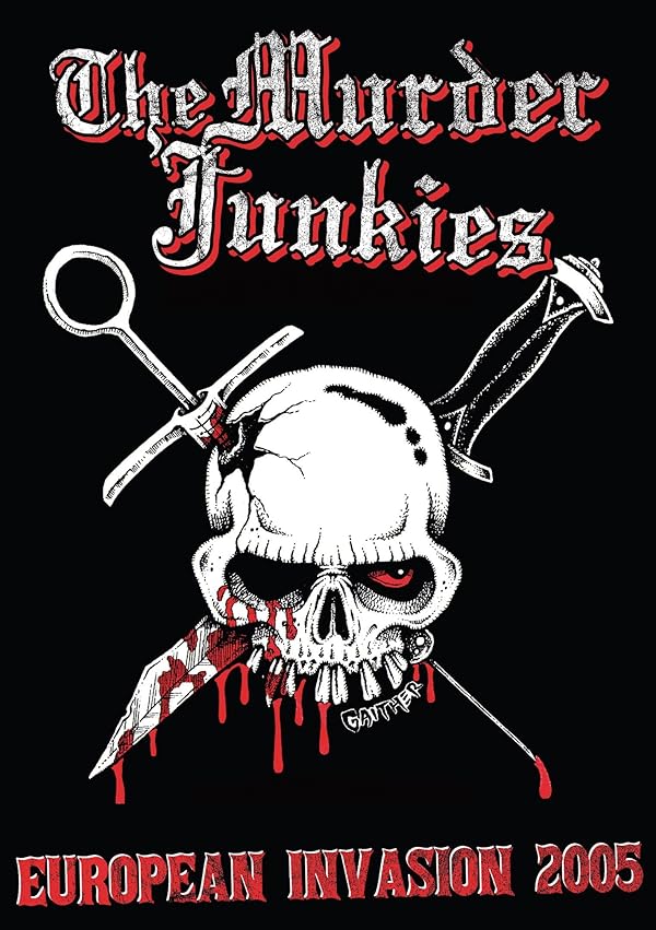 Watch Murder Junkies European Invasion 2005 Prime Video
