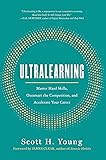 Ultralearning: Master Hard Skills, Outsmart the