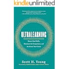 Ultralearning: Master Hard Skills, Outsmart the Competition, and Accelerate Your Career