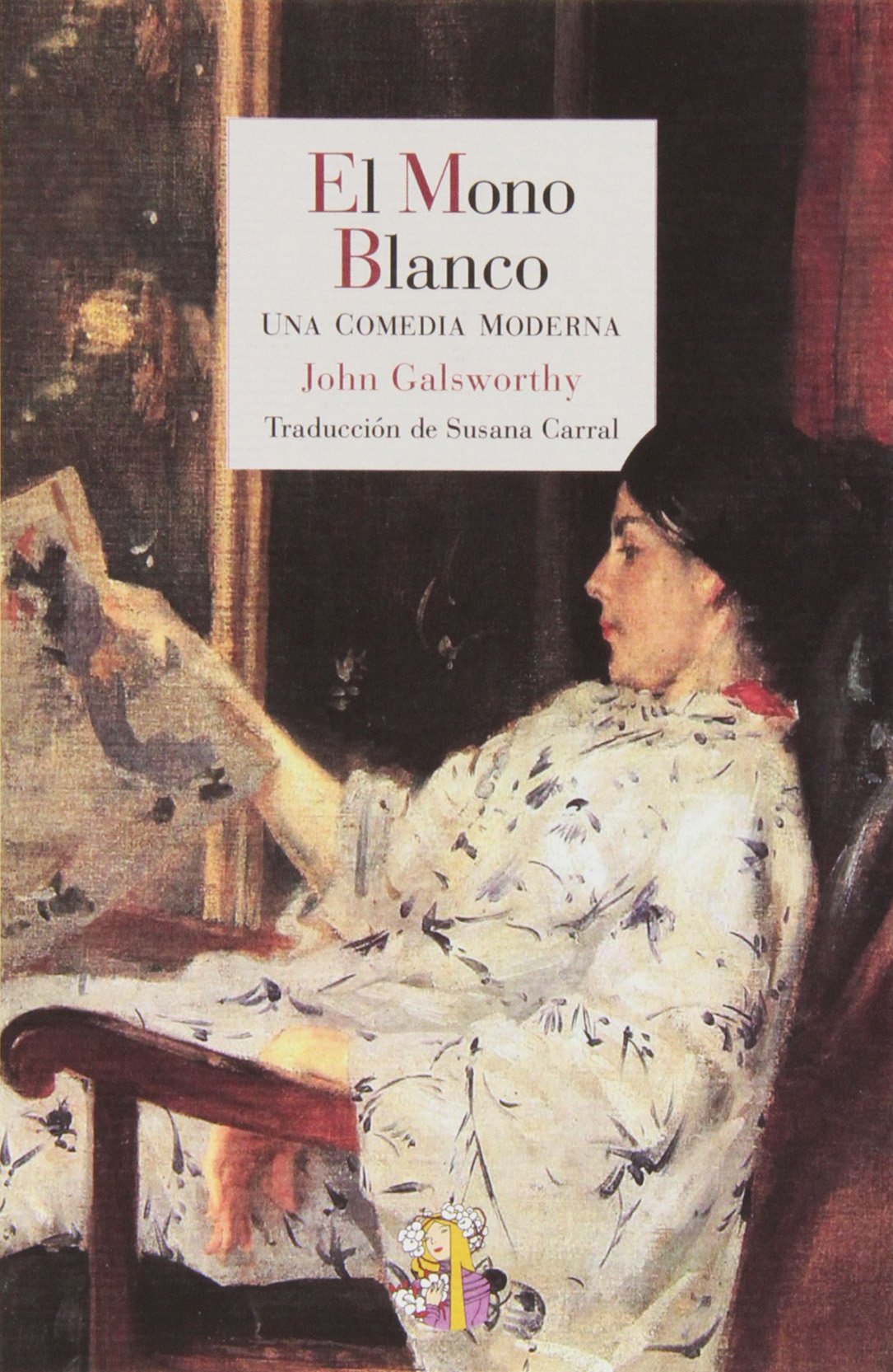 Portada de El Mono Blanco: Una comedia moderna: 28 (Literatura Reino de Cordelia)