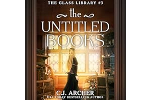The Untitled Books: The Glass Library, Book 3