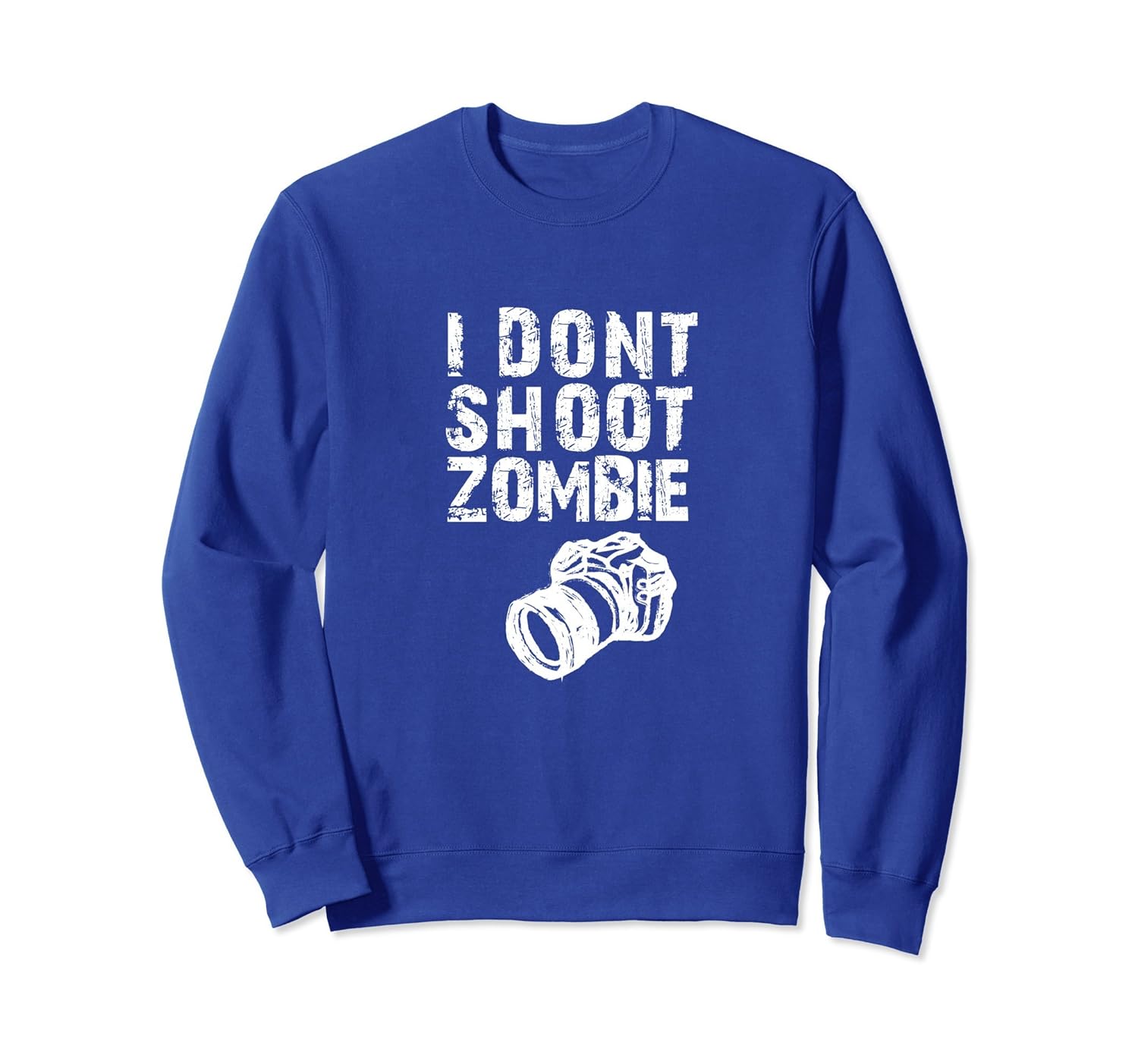 I Dont Shoot Zombie Halloween Sweatshirt-ANZ