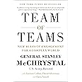 Team of Teams: New Rules of Engagement for a Complex World