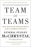 Team of Teams: New Rules of Engagement for a Complex World