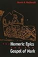 The Homeric Epics and the Gospel of Mark