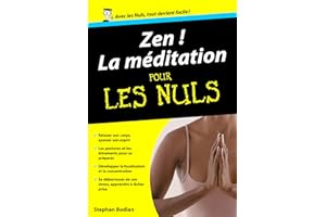 Zen ! La méditation Poche Pour les Nuls (French Edition)