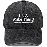 It's A Mike Thing You Wouldn't Understand Funny First Name Mens hat Funny Vintage Cotton Washed
