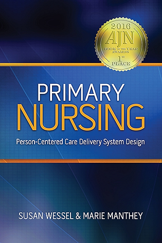 Download Primary Nursing: Person-Centered Care Delivery System Design (English Edition) PDF
