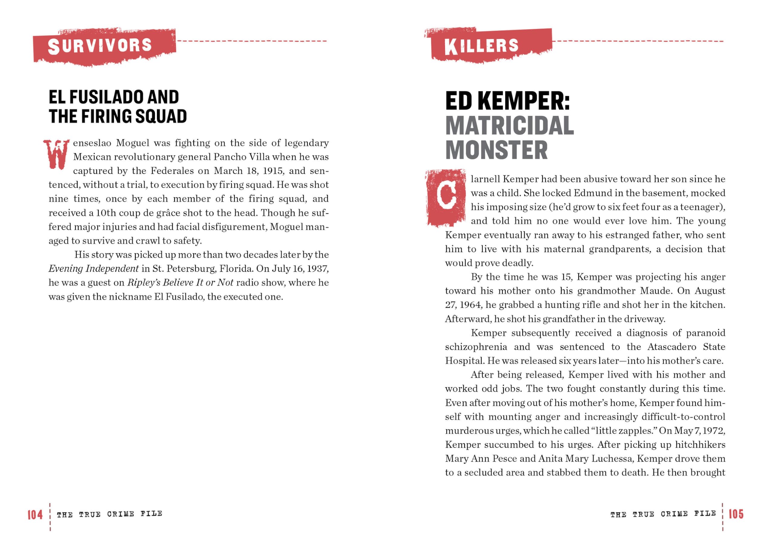 The True Crime File: Serial Killers, Famous Kidnappings, Great Cons, Survivors & Their Stories, Forensics, Oddities & Absurdities, Quotes & Quizzes