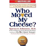 Who Moved My Cheese