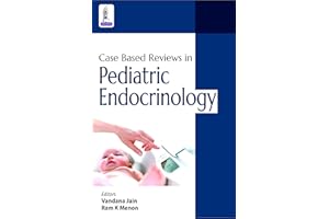 Case Based Reviews in Pediatric Endocrinology