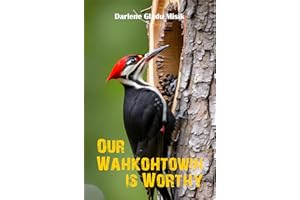 Our Wahkohtowin is Worthy: A Legal Commentary from a Descendant Lawyer of the Papaschase Indian Band