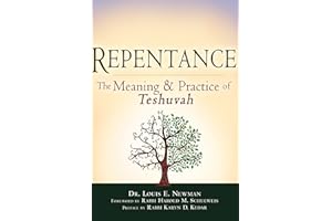 Repentance: The Meaning and Practice of <em>Teshuvah</em>
