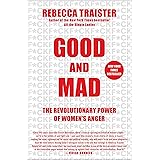Good and Mad: The Revolutionary Power of Women's Anger