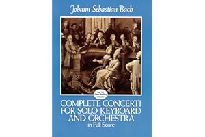 Complete Concerti for Solo Keyboard and Orchestra in Full Score