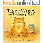 Tigey Wigey and the Missing Snacks: A Cozy Cat Mystery for Kids