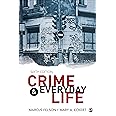 Crime and Everyday Life: A Brief Introduction